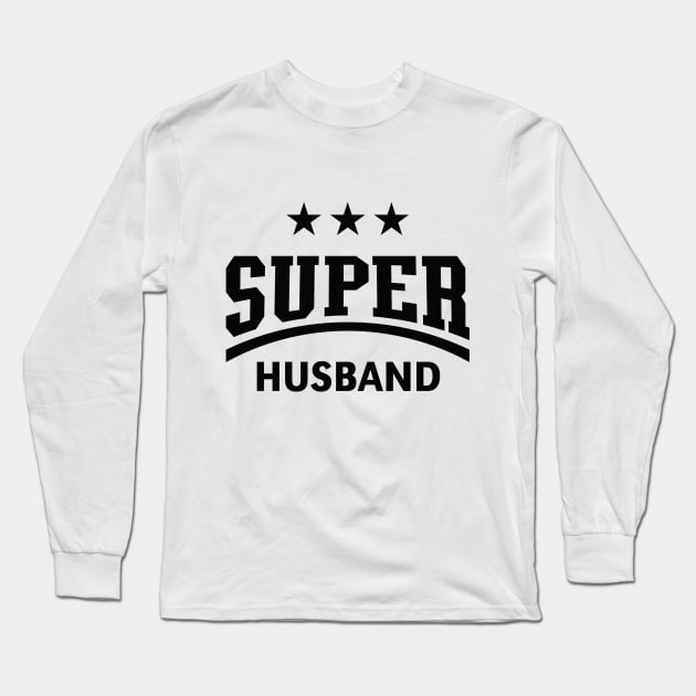 Super Husband (Black) Long Sleeve T-Shirt by MrFaulbaum